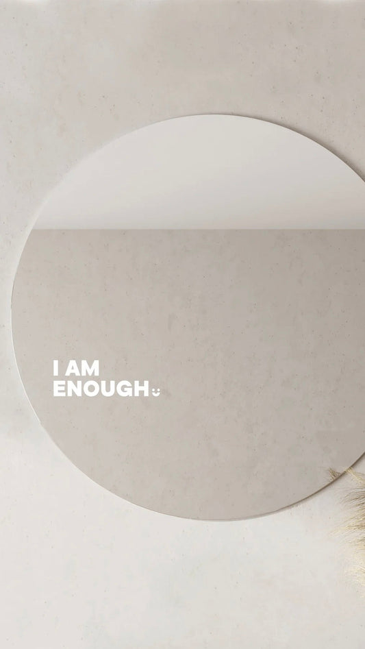 I Am Enough - Affirmation Sticker